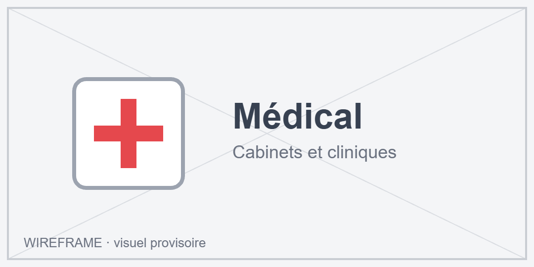 Visuel provisoire : Médical, cabinets et cliniques